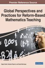 Global Perspectives and Practices for Reform-Based Mathematics Teaching