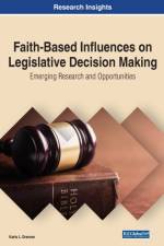 Faith-Based Influences on Legislative Decision Making