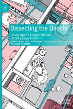 Dissecting the Danchi af Tatiana Knoroz