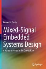 Mixed-Signal Embedded Systems Design af Edward H. Currie