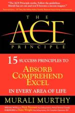 ACE Principle af Murali Murthy