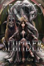 Restless Slumber af K J Sutton