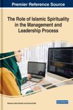 Role of Islamic Spirituality in the Management and Leadership Process