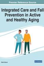 Integrated Care and Fall Prevention in Active and Healthy Aging
