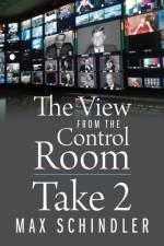 View from the Control Room - Take 2 af Max Schindler