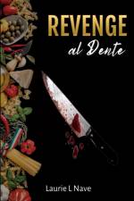 Revenge al Dente af Laurie L Nave