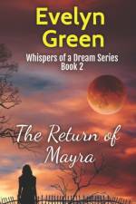 Return of Mayra af Green Evelyn Green