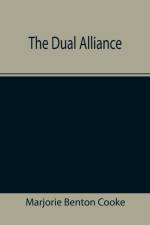 Dual Alliance af Marjorie Benton Cooke