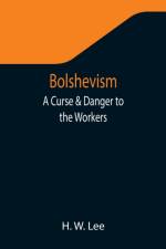 Bolshevism af H W Lee