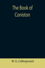 Book of Coniston af W G Collingwood