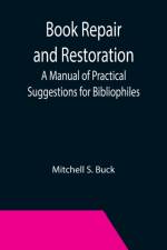 Book Repair and Restoration af Mitchell S Buck