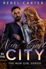 New Girl In The City af Rebel Carter