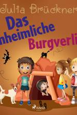 Das unheimliche Burgverlies af Julia Brückner