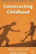 Constructing Childhood af A. James