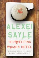 Weeping Women Hotel af Alexei Sayle