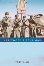 Hollywood's Cold War af Tony Shaw