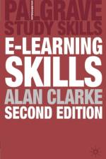 e-Learning Skills af A. Clarke