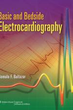 Basic and Bedside Electrocardiography af Romulo F. Baltazar