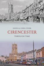 Cirencester Through Time af David Viner
