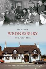 Wednesbury Through Time