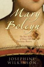 Mary Boleyn af Josephine Wilkinson