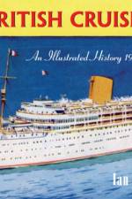 The British Cruise Ship an Illustrated History 1945-2014