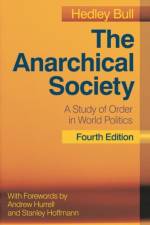 The Anarchical Society af Hedley Bull