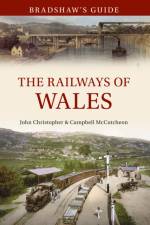 Bradshaw's Guide The Railways of Wales