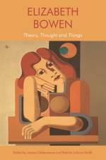 Elizabeth Bowen af JESSIC GILDERSLEEVE