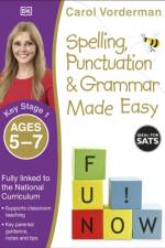 Spelling, Punctuation & Grammar Made Easy, Ages 5-7 (Key Stage 1) af Carol Vorderman
