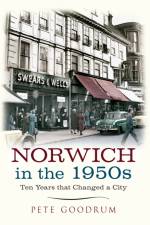 Norwich in the 1950s af Pete Goodrum