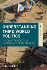 Understanding Third World Politics af Brian (University of Dundee Smith