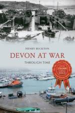 Devon at War Through Time af Henry Buckton
