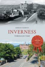 Inverness Through Time