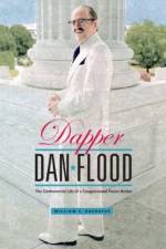 Dapper Dan Flood af William C. (Luzerne County Community College) Kashatus