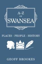A-Z of Swansea af Geoff Brookes