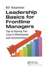 Leadership Basics for Frontline Managers af Bill Templeman