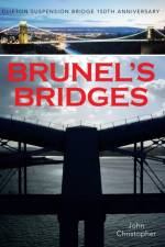 Brunel's Bridges af John Christopher