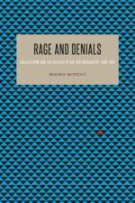 Rage and Denials af Branko (NTNU-Arkitektur) Mitrovic