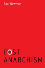 Postanarchism af Saul Newman
