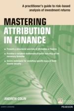 Mastering Attribution in Finance af Andrew Colin