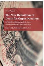 The New Definitions of Death for Organ Donation af Doyen Nguyen