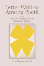 Letter Writing Among Poets