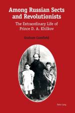 Among Russian Sects and Revolutionists af Graham Camfield