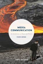Media Communication af James (University of Greenwich with West Kent College Watson