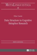 Data Structure in Cognitive Metaphor Research af Peter Csatar