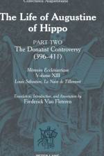 The Life of Augustine of Hippo af Frederick Van Fleteren