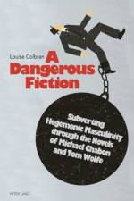 A Dangerous Fiction af Louise Colbran