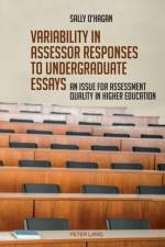 Variability in assessor responses to undergraduate essays af Sally Roisin O'Hagan