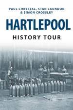 Hartlepool History Tour af Paul Chrystal